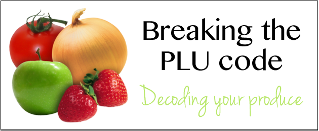 Breaking The PLU Code | Calton Nutrition
